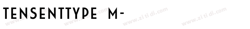 TENSENTTYPE M字体转换